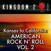 KING-207 Kansas To California American Rock N' Roll Vol. 2 cover